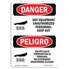 Signmission OSHA Danger Sign, Hot Equipment Keep Out Bilingual, 10in X 7in Decal, 7" W, 10" H, Bilingual Spanish OS-DS-D-710-VS-1359